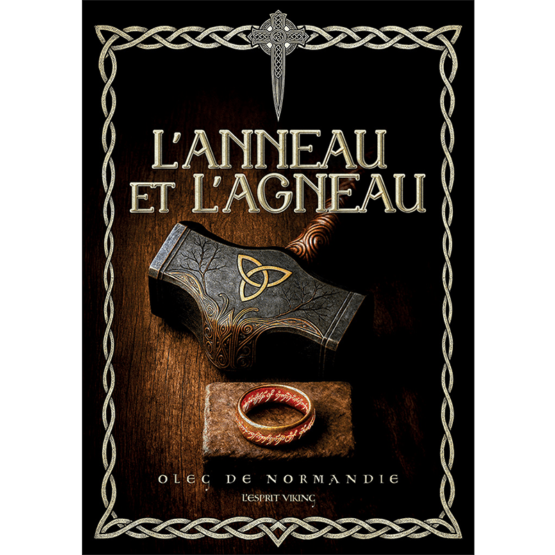 anneau et agneau, livre oleg de normandie, oleg arthor, pierre henri arthor, pagans tv, esprit viking